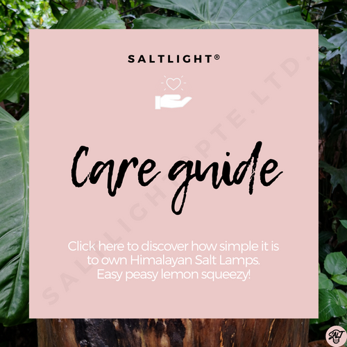 CLEANING & CARE GUIDE FOR SALT LAMPS